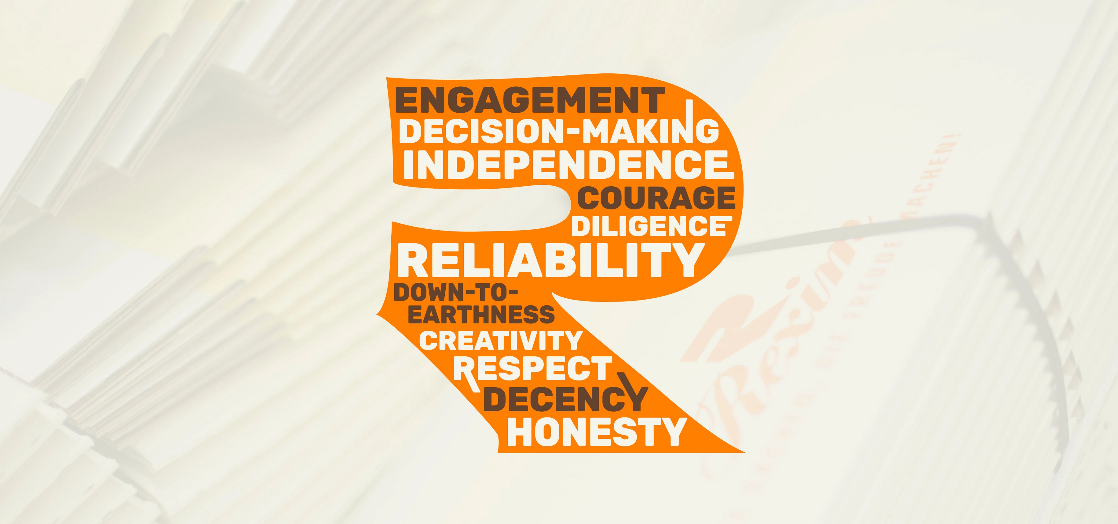 Orange R: Engagement, Decision-making, independence, courage, diligece, reliability...